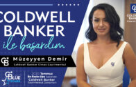 “Coldwell Banker ile Başardım” Müzeyyen Demir (Gayrimenkul Danışmanı) | Coldwell Banker®