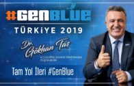 Dr. Gökhan Taş #GENBLUE Türkiye 2019 Tam Yol İleri Açılış Sunumu